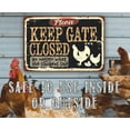 thumbnail image 2 of Chicken Coop Sign - Keep Gate Closed Chickens - Durable Metal Sign - Use Indoor/Outdoor - Great Gift and Decor for Farmers, Farmhouse and Home Under $20 (8" x 12"), 2 of 3