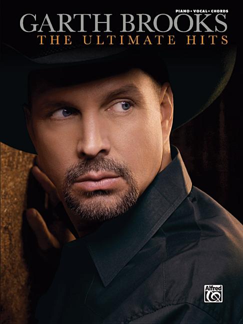 The Garth Brooks -- The Ultimate Hits : Piano/Vocal/Chords (Paperback ...