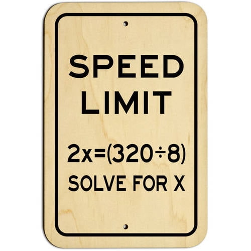 Speed Limit Algebra Math Problem Sign - Walmart.com