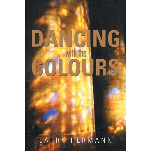 Dancing with the Colours (Paperback)