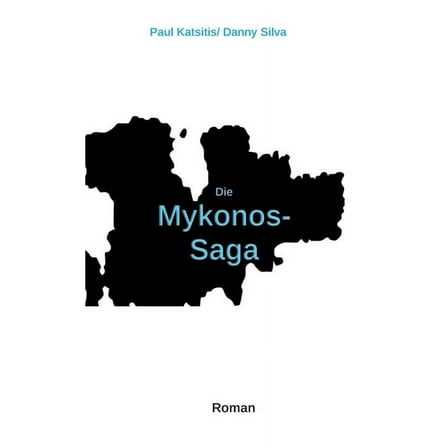 Die Mykonos-Saga, (Paperback)