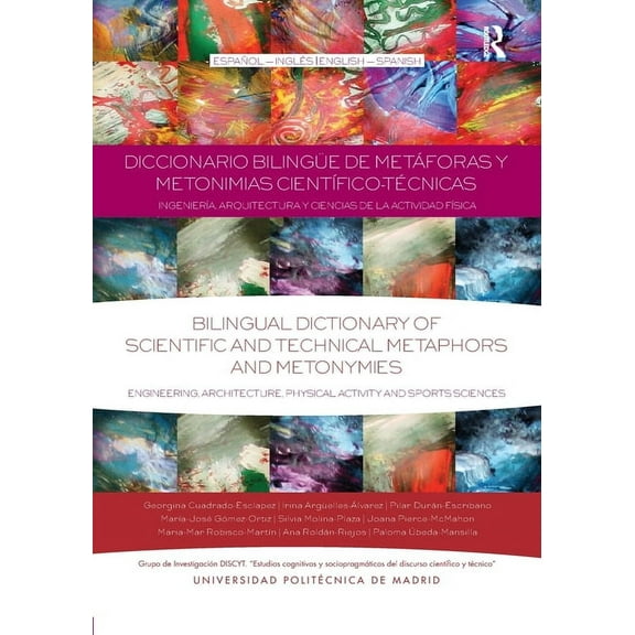 Diccionario Bilingüe de Metáforas y Metonimias CientÃÂfico-Técnicas: IngenierÃÂa, Arquitectura y Ciencias de la Actividad , (Paperback)