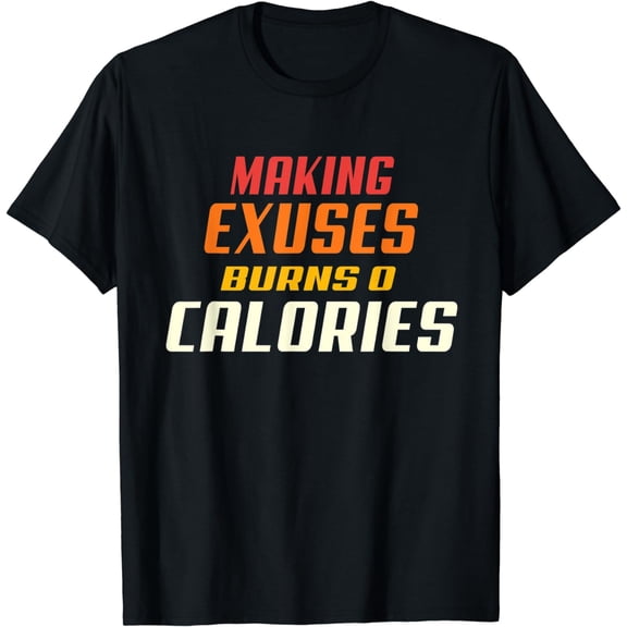 No Excuses for Men Motivational Workout Fitness Workout T-Shirt