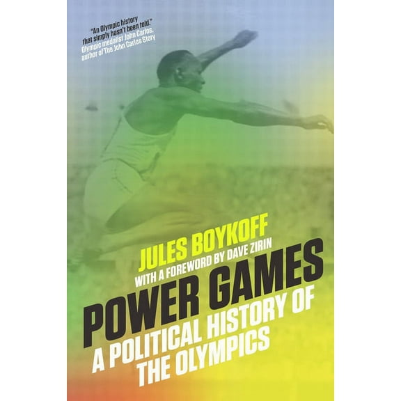 Power Games : A Political History of the Olympics (Paperback)
