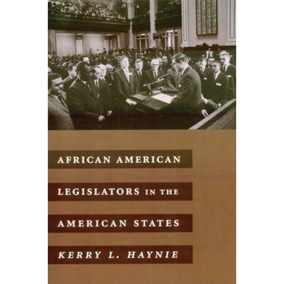 Power, Conflict, and Democracy: American African American Legislators in the American States, (Paperback)