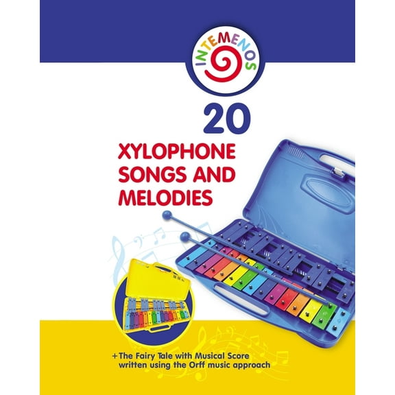20 Xylophone Songs and Melodies   The Fairy Tale with Musical Score, (Paperback)