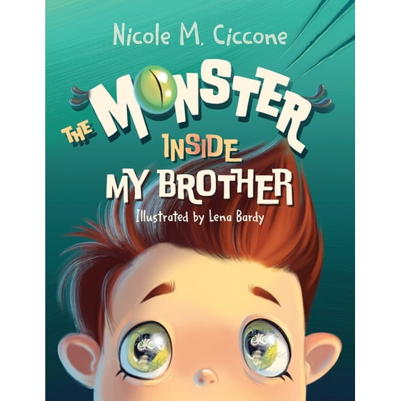 The Monster Inside My Brother, (Paperback)