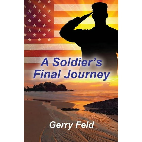The Kenrude's Fight for Freedom A Soldier's Final Journey, Book 2, (Paperback)