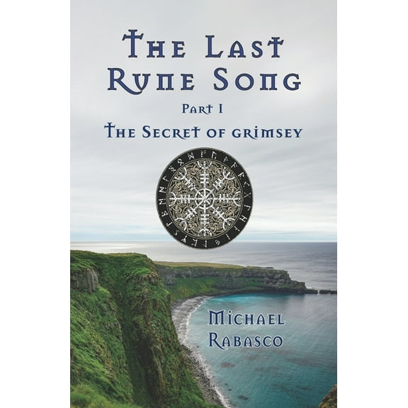 The Last Rune Song: The Secret Of Grimsey (Paperback)