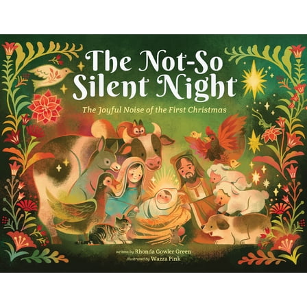 The Not-So-Silent Night: Welcome Baby Jesus, (Hardcover)