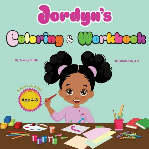 Jordyn's Journeys Jordyn's Coloring & Workbook, Book 6, (Paperback)