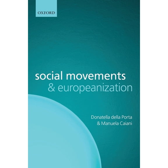 Social Movements and Europeanization, (Paperback)