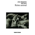 thumbnail image 1 of Libro El Reino Animal Tapa Blanda, Autor Jean-baptiste Del Amo, Editorial Cabaret Voltaire, 1 of 1