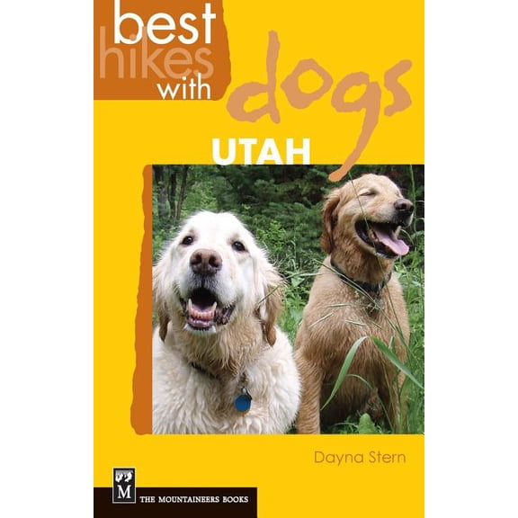 Best Hikes with Dogs: Best Hikes with Dogs Utah (Paperback)