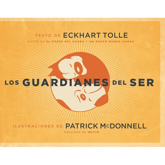 Los Guardianes del Ser / Guardians of Being, (Paperback)