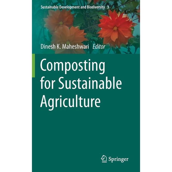 Sustainable Development and Biodiversity Composting for Sustainable Agriculture, Book 3, (Hardcover)