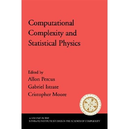 Pre-Owned Santa Fe Institute Studies on the Scienc Computational Complexity and Statistical Physics (Hardcover)