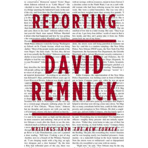 Pre-Owned Reporting: Writings from The New Yorker (Hardcover) 0307263584 9780307263582