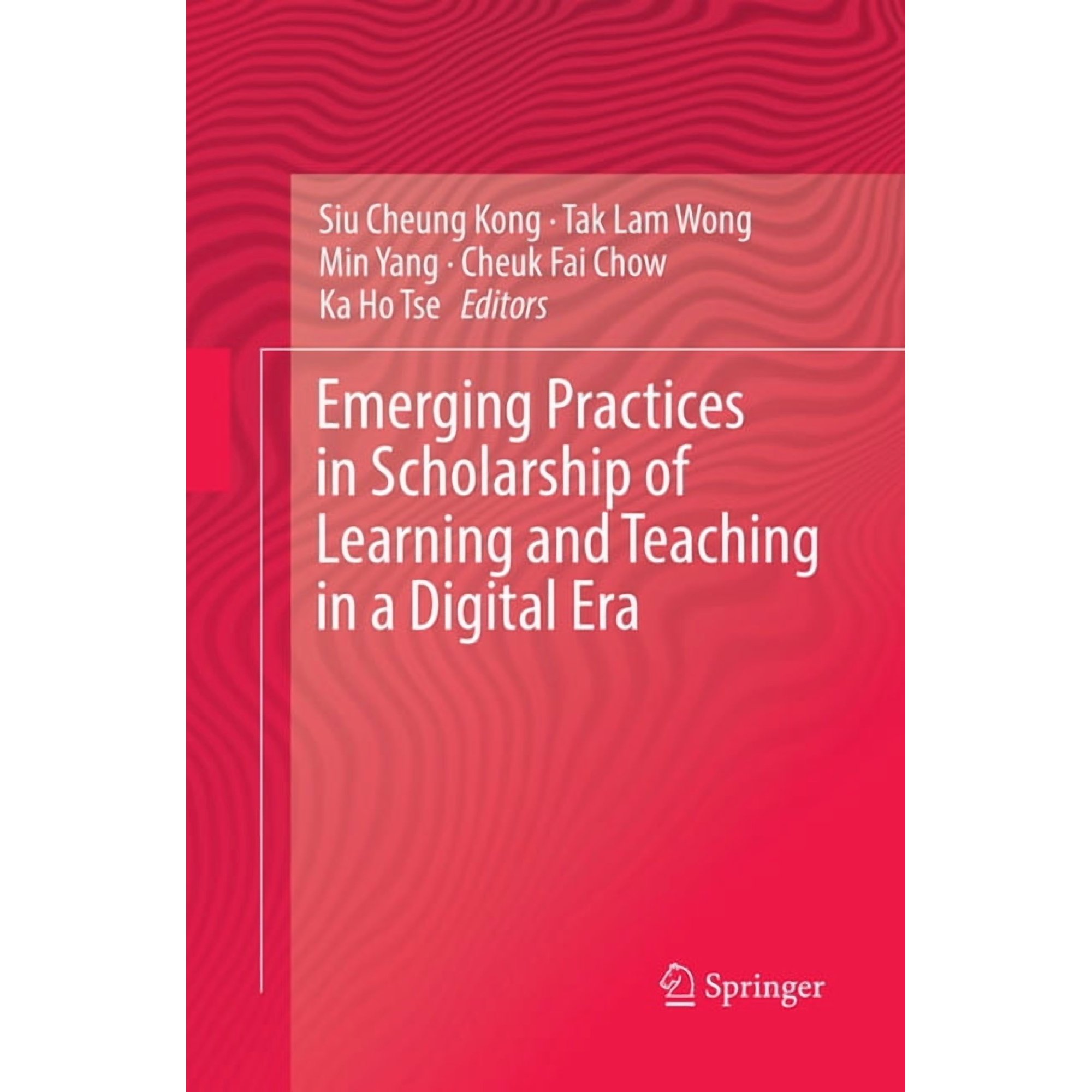 Emerging Practices in Scholarship of Learning and Teaching in a Digital Era (Paperback)