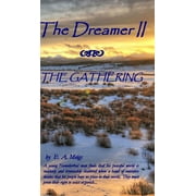 Dreamer: The Dreamer The Gathering (Hardcover)