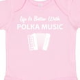 thumbnail image 4 of Inktastic Life's Better Polka Music Boys or Girls Baby Bodysuit, 4 of 5