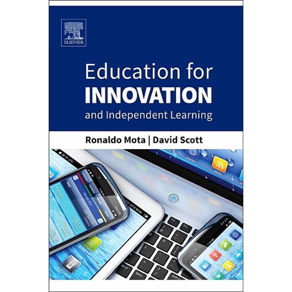 Education for Innovation and Independent Learning, (Paperback)