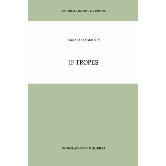 Synthese Library If Tropes, Book 308, (Paperback)