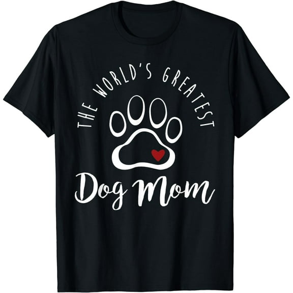 The World's Greatest Dog Mom T Shirt, I Love My Dog Gift