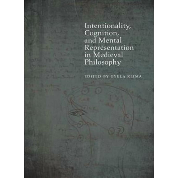 Medieval Philosophy: Texts and Studies: Intentionality, Cognition, and Mental Representation in Medieval Philosophy (Hardcover)