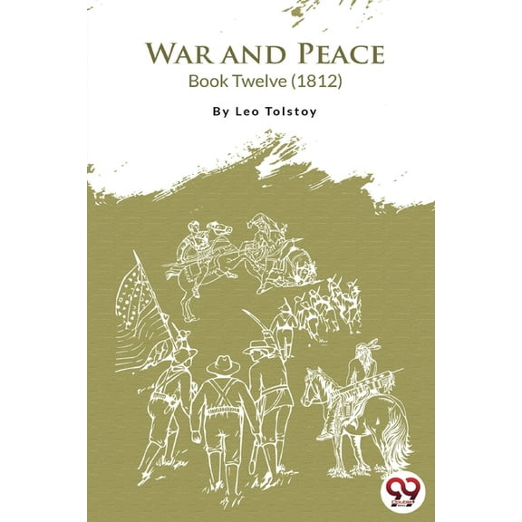 War and Peace Book 12, (Paperback)