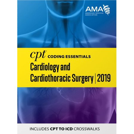 CPT Coding Essentials for Cardiology 2019 (Best Medical Schools For Cardiology)