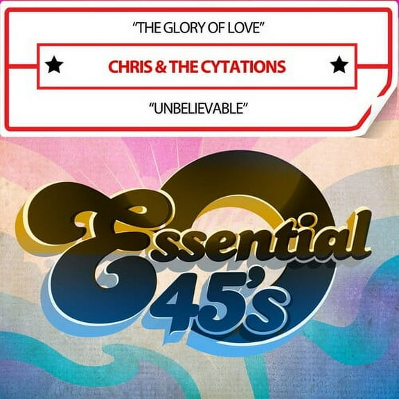 Chris & the Cytations - TheGloryOfLove/Unbelievable(Digital45) - Music & Performance - CD