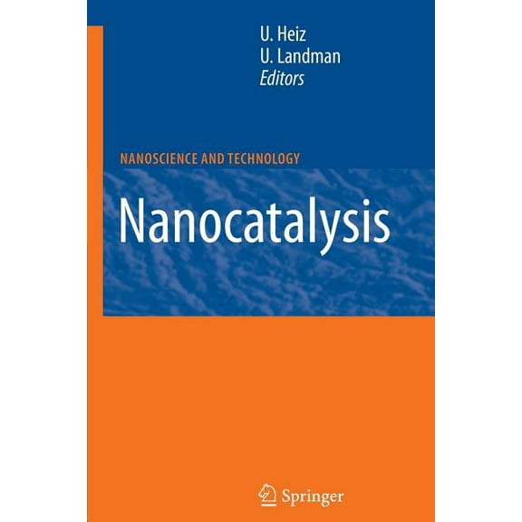 Nanoscience and Technology Nanocatalysis, (Paperback)