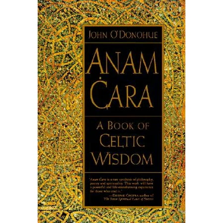Anam Cara : A Book of Celtic Wisdom (Best Of Sin Cara)