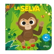 Toca y Escucha: Toca y escucha - La Selva (Board book)