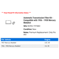 thumbnail image 2 of Automatic Transmission Filter Kit - Compatible with 1956 - 1958 Mercury Medalist 1957, 2 of 2