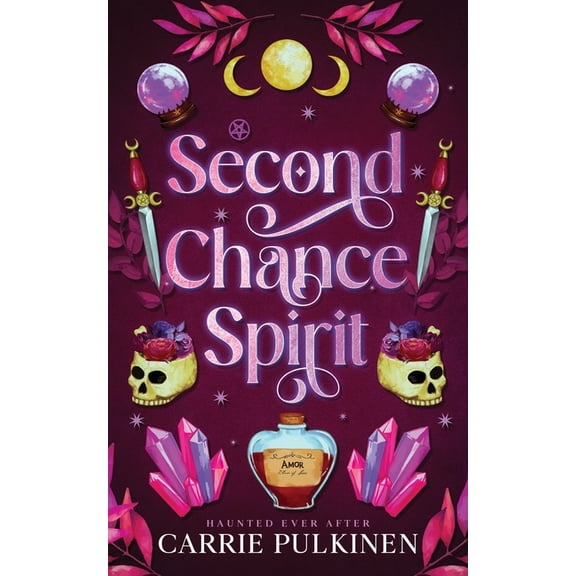 Haunted Ever After Second Chance Spirit: A Ghostly Paranormal Romance, Book 5, (Paperback)