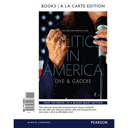 Politics in America + New Mypoliscilab for American Government: 2014 Election Edition, Books a La Carte Edition