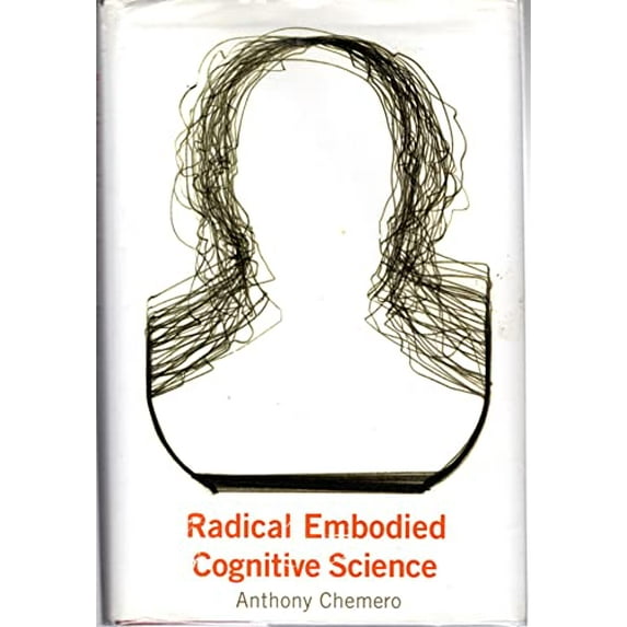 Pre-Owned Radical Embodied Cognitive Science (Hardcover) 0262013223 9780262013222