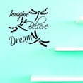 thumbnail image 1 of Custom Decals Imagine Believe Dream Wall Art Size: 18 X 18 Inches Color: Black, 1 of 1