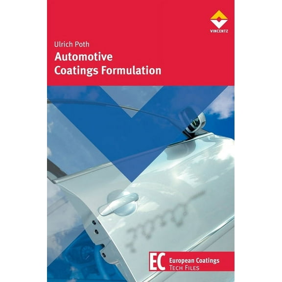 Automotive Coatings Formulation (Hardcover)