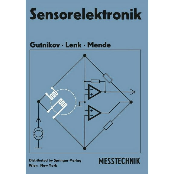 Messtechnik Sensorelektronik: PrimÃ¤relektronik Von MeÃwertaufnehmern, (Paperback)