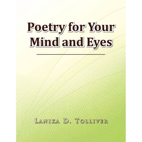 Poetry for Your Mind and Eyes