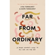 Far from Ordinary : A Young Woman's Guide to the Plans God Has for Her (Paperback)