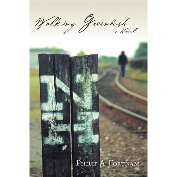 Walking Greenbush (Paperback) by Philip A Fortnam