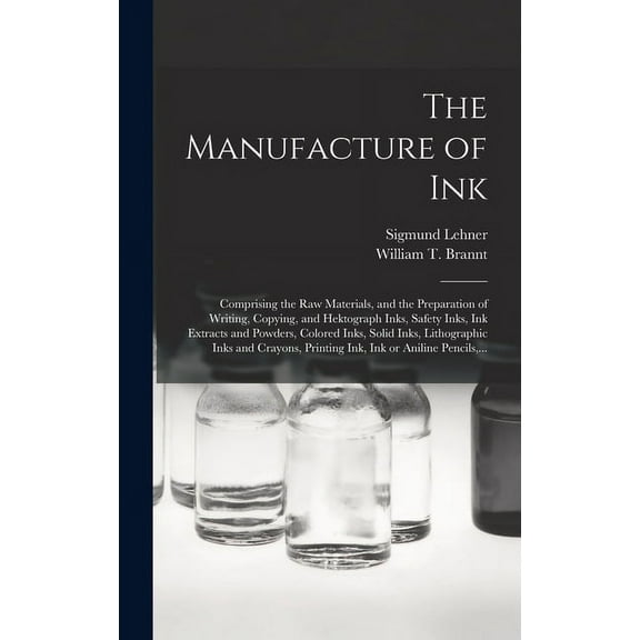 The Manufacture of Ink (Hardcover)