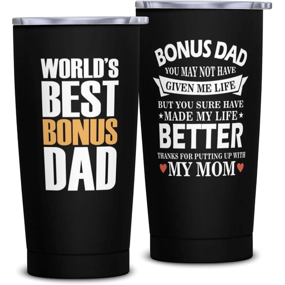 Bonus Dad Gifts, Step Dad Birthday Gifts, Stepdad Gift from Daughter, Best Bonus Dads Ever 20oz Tumbler, Stepped Up Dads Gift from Son