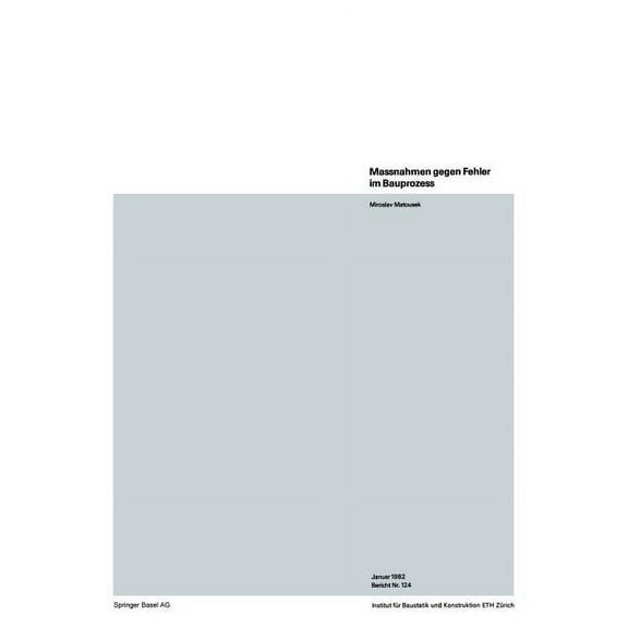 Institut Für Baustatik Und Konstruktion Massnahmen Gegen Fehler Im Bauprozess, Book 124, (Paperback)