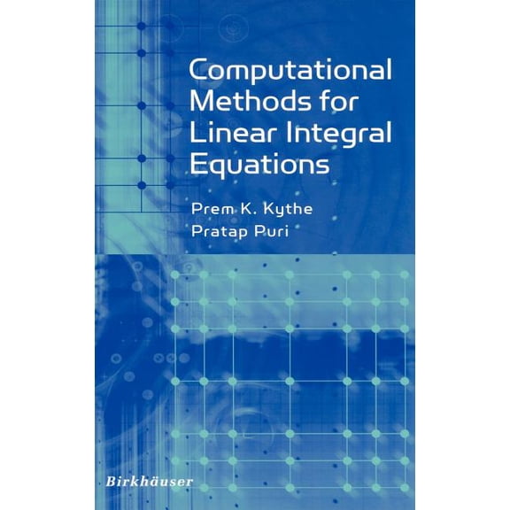 Computational Methods for Linear Integral Equations, (Hardcover)