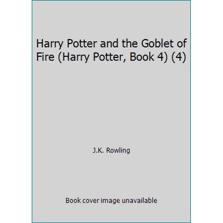 Pre-Owned Harry Potter and the Goblet of Fire (Harry Potter, Book 4) (4) (Hardcover) 0439139597